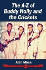 The A-Z of Buddy Holly and the Crickets